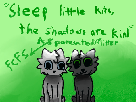 (Closed!) ⋆˙ «Sleep, little kits, the shadows are kind...» ݁ ˖ ݁A FCFS kp litter!