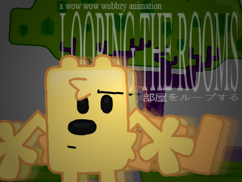 LOOPING THE ROOMS - a wow wow wubbzy animation