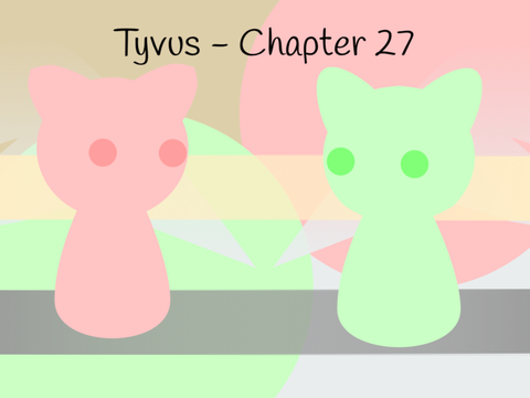 Tyvus - Chapter 27