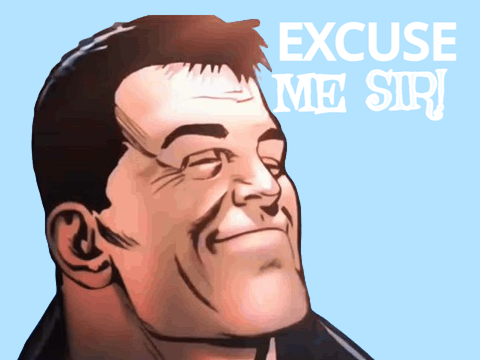 Excuse me sir!