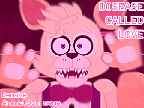 .: Disease called love .:. Animation Meme Remake :.