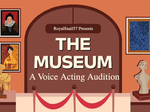 The Museum Audition