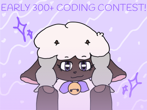 EARLY 300+ CODING CONTEST! (Added full body)