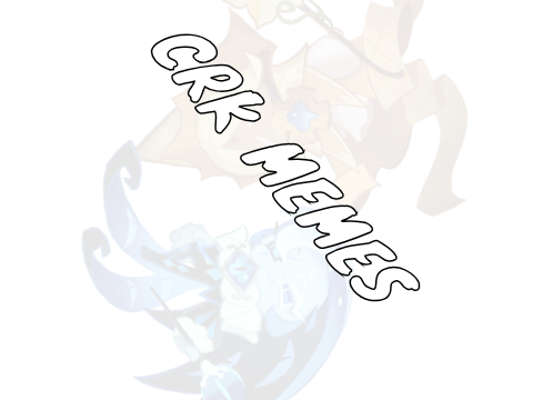 CRK memes