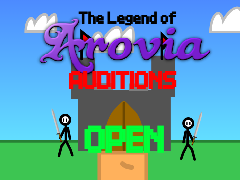 The Legend of Arovia | Auditions | OPEN