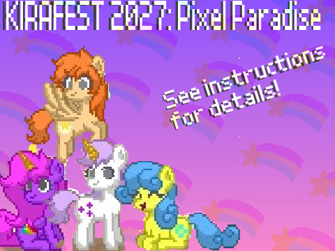 KIRAFEST 2027: Pixel Paradise! (OPEN)