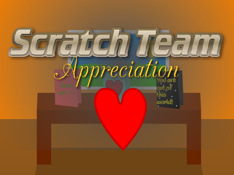 Scratch Team Appreciation