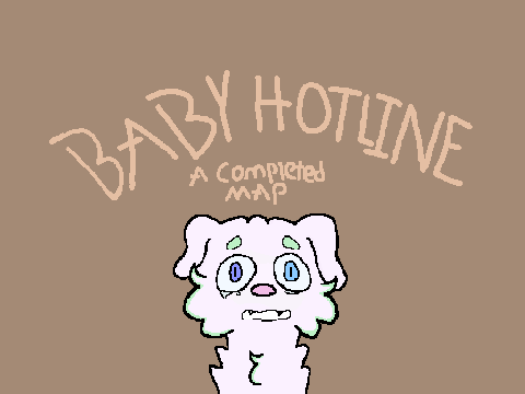 Baby Hotline || Tne