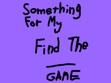SOMETHING