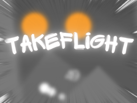 -TakeFlight- | CONTEST ENTRY