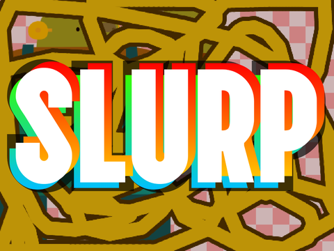 slurp