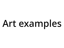 Art examples!