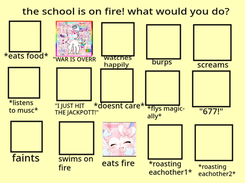 the school is on fire! what would you do? remix