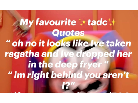 My favorite Tadc quotes
