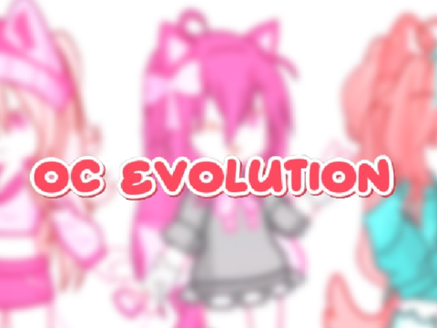 ~ OC EVOLUTION ~ og on st