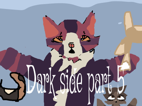 Darkside - part 5