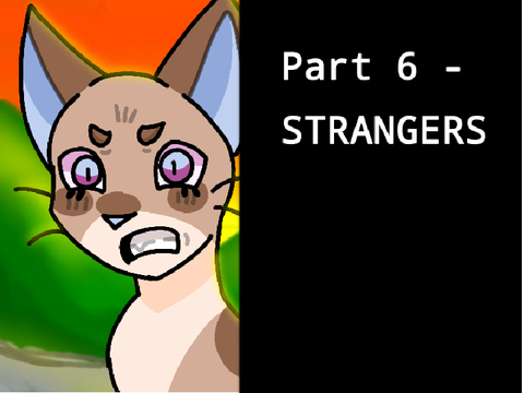 STRANGERS - Part 6 finished 