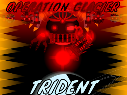 Operation Glacier: Trident- S2 Ep4 pt1 -Moon Destroyer