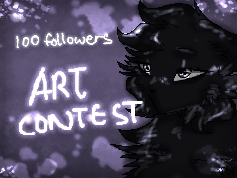 CLOSED 100 Followers || Art Contest!