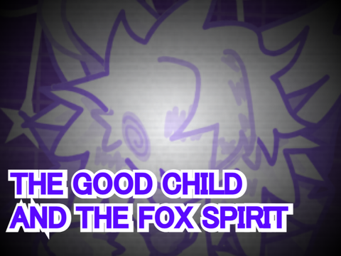 good child and the fox spirit
