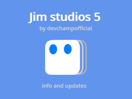 Jim studios 5 - info and updates