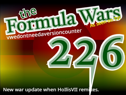 {the Formula Wars // 226}