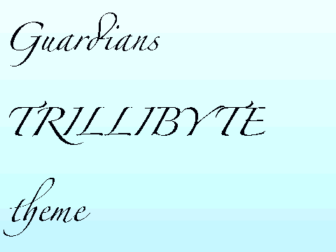 Guardians Themes:TRILLIBYTE