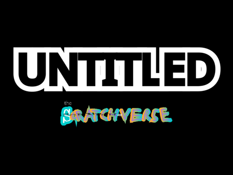 Untitled | The ScratchVerse (18) - REDUX!