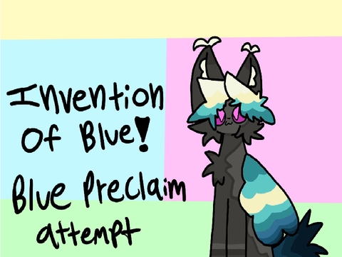 invention of blue ! ••• bluekit preclaim attempt/application