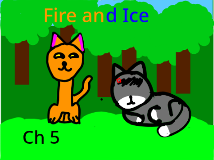 Fire and Ice ch 5 TN contest! remix
