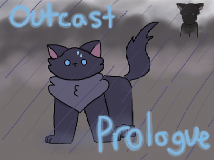 ⋆｡° Outcast - Prologue °｡⋆