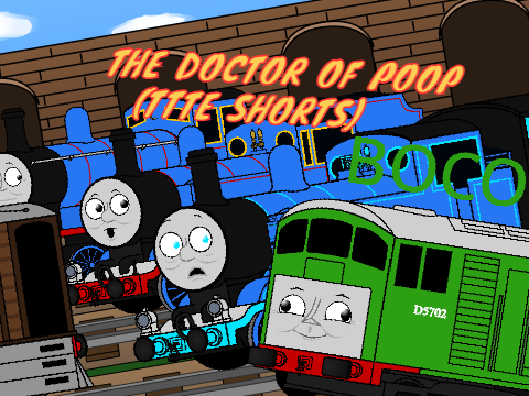 The Doctor of POOP (TTTE Shorts) But With Me/Fajrie