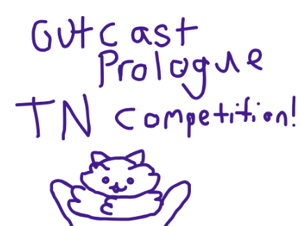 Outcast Prologue TN Competition