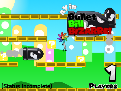 Bullet Bill Bizarre [ WIP 0 ]