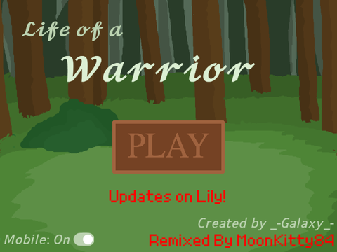 - Life of a Warrior - a Warrior Cats Game - remix