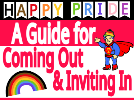 Tips for Coming Out/Inviting In