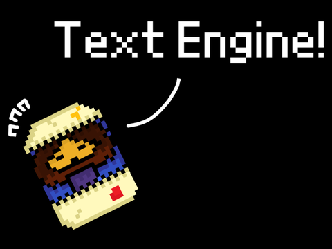 Text engine lol
