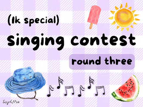 1k singing contest - round three