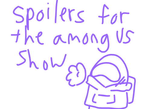 among us?! SHOW?!