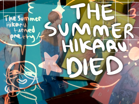 ☆ The summer hikaru died 