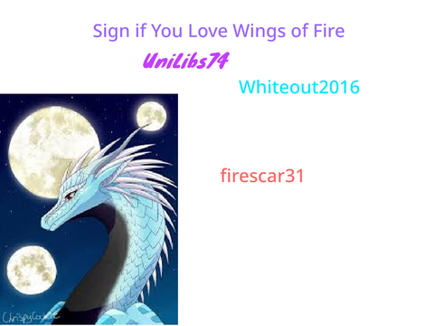 Sign if You Love Wings of Fire remix remix remix