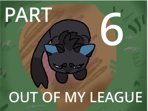 Out of my League - Part 6