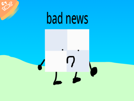 i have very bad news