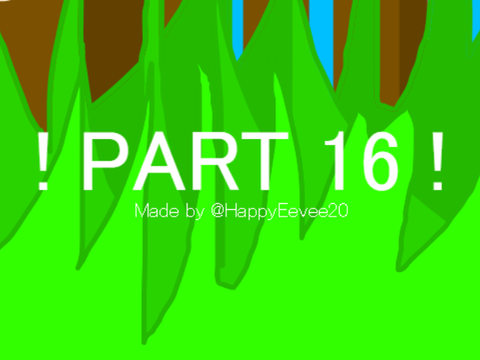 ! PART 16 !