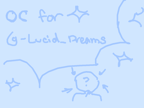 oc for @-Lucid_Dreams