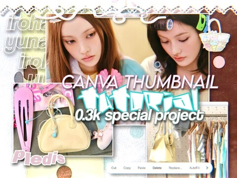  ♬⃝ 0.3k SPECIAL ── canva ✶ tutorial