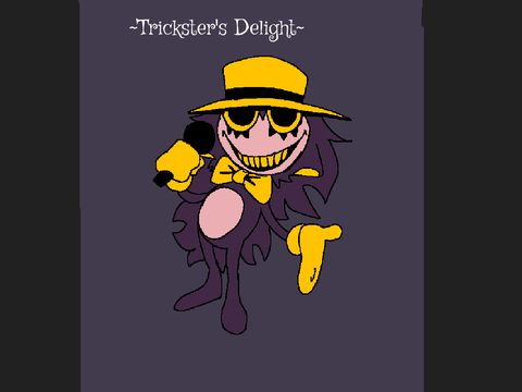 ~Trickster’s Delight~
