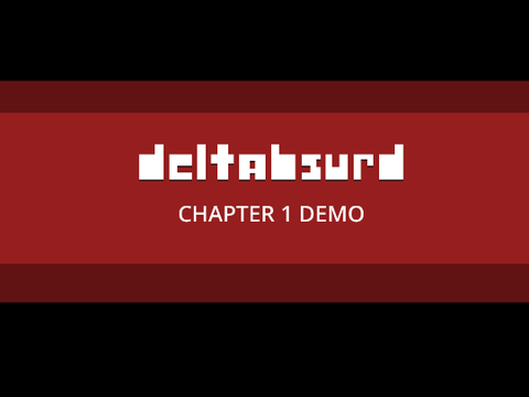 Deltabsurd Chapter 1 DEMO