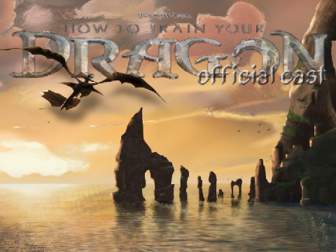 How to tame your dragon | Cast results