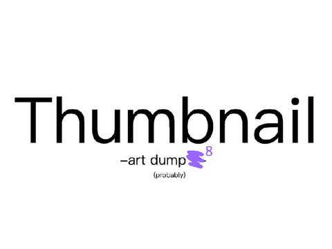 Art dump 8